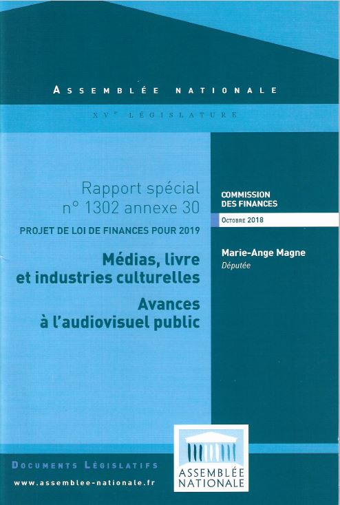 Rapport Spécial Mission « Médias, livre, industries culturelles », et du compte de concours financiers « avances à l’audiovisuel public » PLF2019